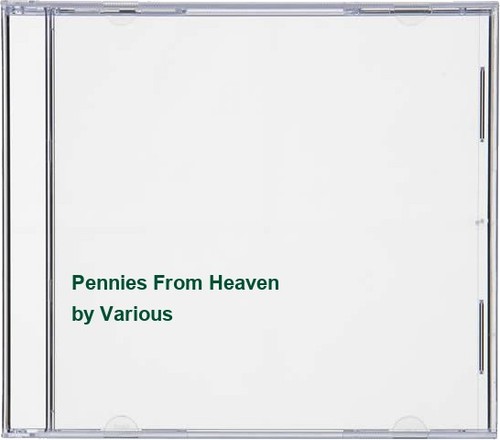 Pennies from heaven various - heaven,